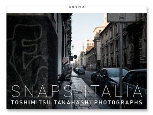 SNAPS ITALIA 高橋俊充写真集 イメージ SNAPS ITALIA 高橋俊充写真集 イメージ